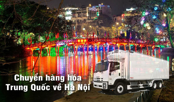 Vận chuyển hàng Trung Quốc về Hà Nội